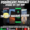 Episode 101: The Host Mailbag Episode