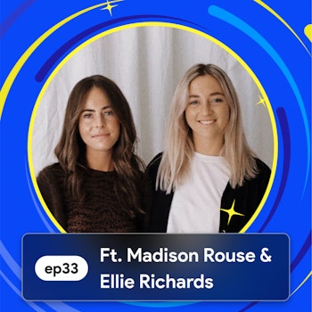 #33 Ft. Creating a global curated sustainable fashion boutique business, and how they built it. Ft. Madison Rouse & Ellie Richards