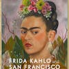 Frida Kahlo: Appearances can be deceiving. A conversation with Hillary Olcott, Coordinating Curator, Frida Kahlo Exhibit, DeYoung Museum.
