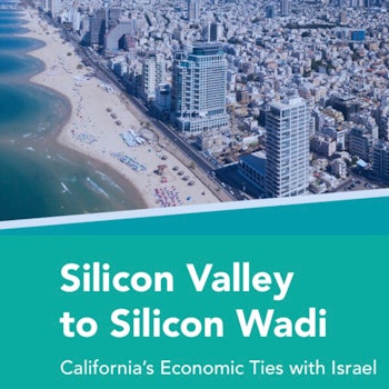 Silicon Valley to Silicon Wadi: California's economic ties with Israel. Talking with Israeli Consul General Shlomi Kofman and Bay Area Council Economic Institute Senior Director, Sean Randolph.