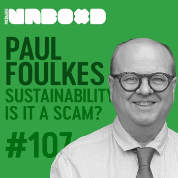 Is Sustainable Packaging A Scam? What Materials To Avoid | Ep 107
