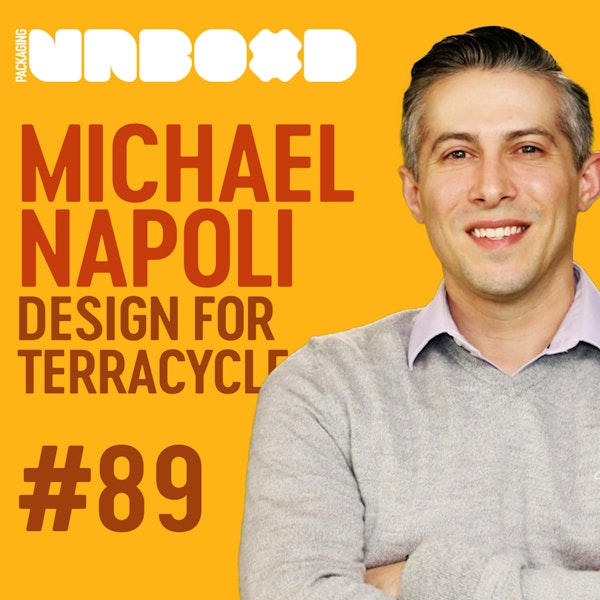 How to Design Sustainable Packaging with Terracycle Pt 1 of 4 | Ep 89