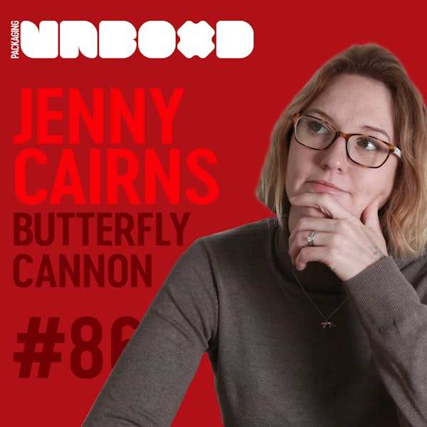 ButterflyCannon Innovation & Sustainability - Jenny Cairns | Ep 86 Part 2