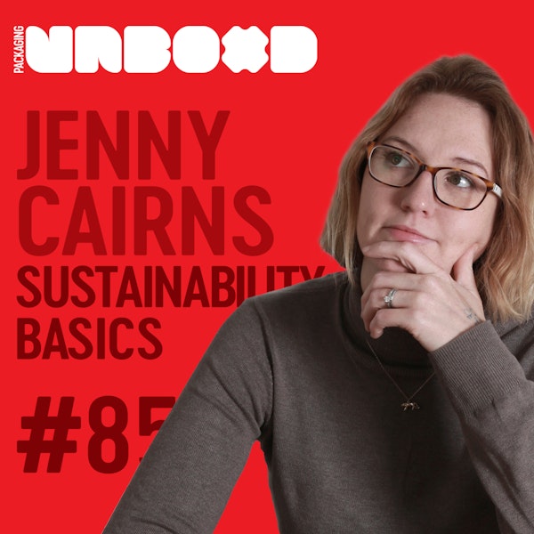 Simplifying Sustainable Packaging with ButterflyCannon Jenny Cairns | EP 85 Part 1