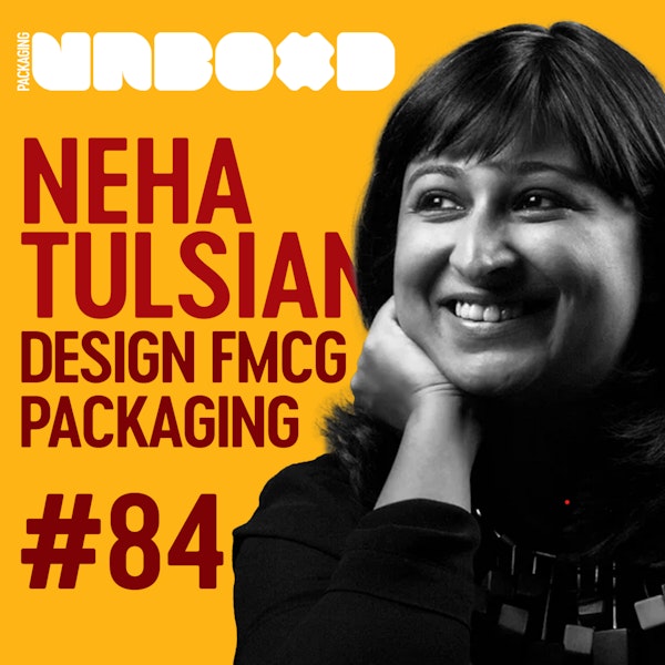 How to Design FMCG Packaging with Neha Tulsian of NH1 Design | Ep 84