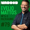 Packaging Design & NFT Integration Evelio Mattos | Ep 79