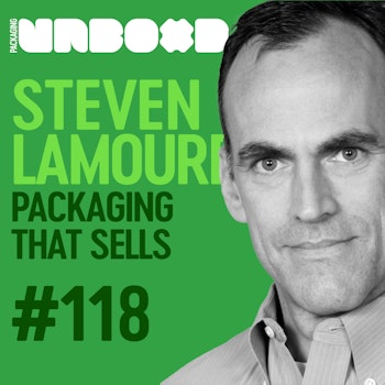 How Brands Design Packaging That Sells with Designalytics, Steve Lamoureux | Ep 118