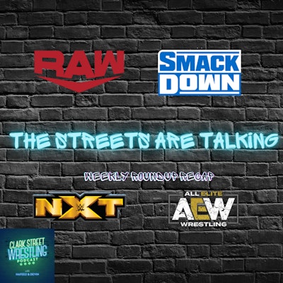Episode image for The Streets Are Talking (Weekly Roundup)