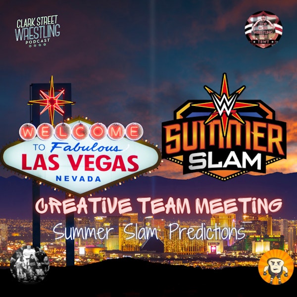 Creative Team Meeting ( SummerSlam Predictions)