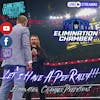 Let's Have A Pep Rally!!! ( Elimination Chamber Predictions)