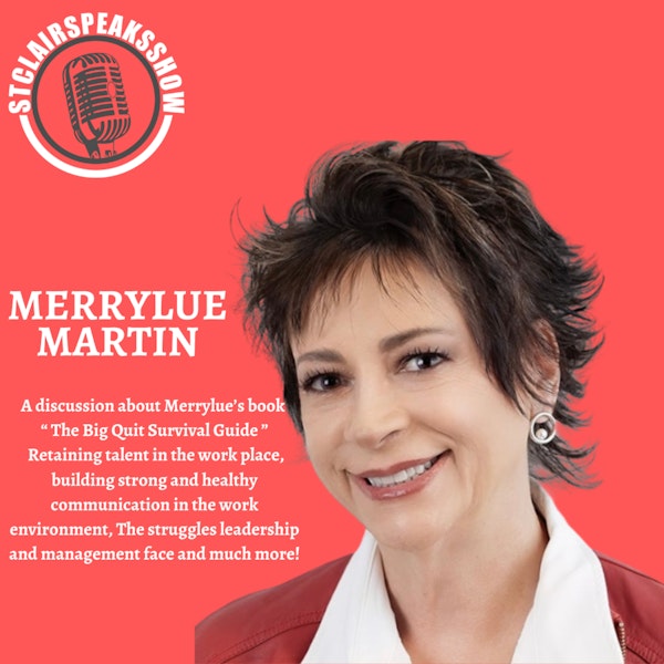 The StclairSpeaksShow featuring Merrylue Martin Author of 