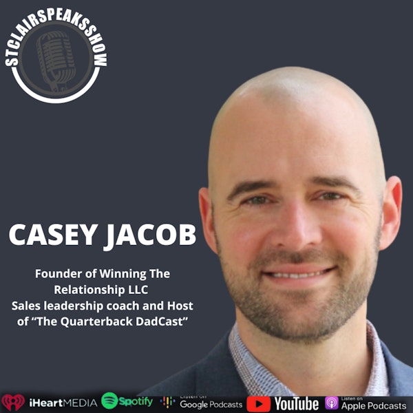 Curiosity is a superpower with sales leadership coach Casey Jacox host of The Quarterback DadCast