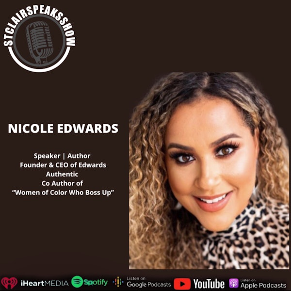 The unique perspective of women of color in entrepreneurship with Nicole Edwards