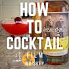 How to Cocktail: Valentine Drinks feat. Whiskeysmith