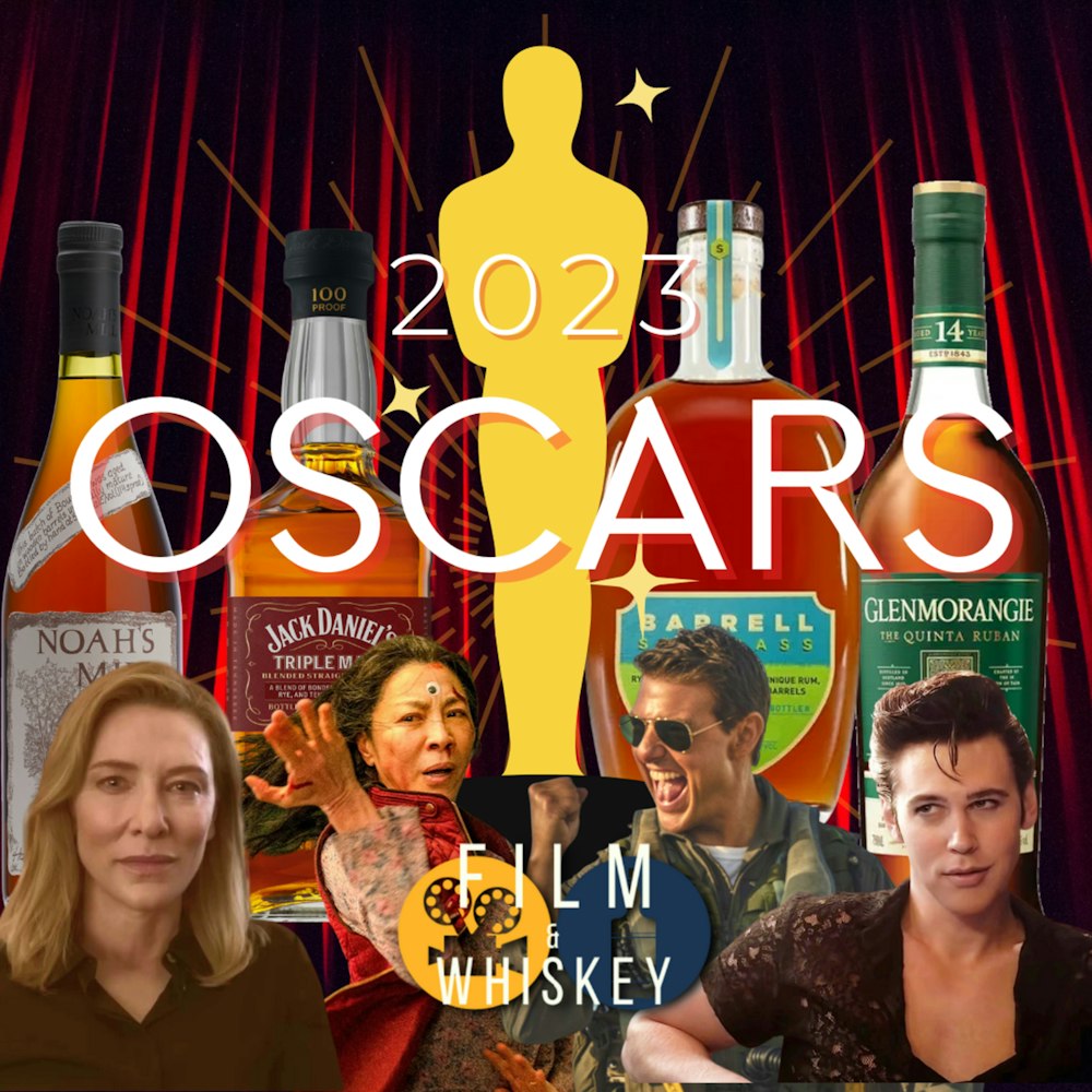 Pairing the 2023 Oscar Nominees with Whiskey