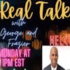 The Real Talk Show Discussing Topics Including Racism in the UK & USA, Relationships, Men Who Suffer Domestic Abuse & Much More...