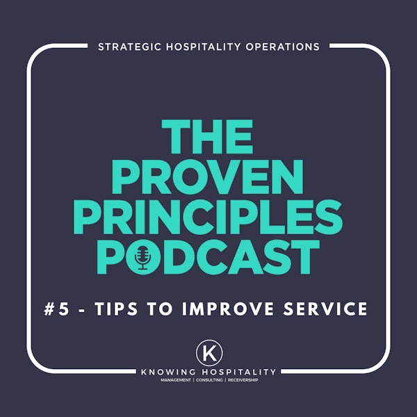 #5: 10 Tips To Immediately Improve Service