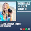 Travel Can Be Your Best Teacher w/ Megan Zink