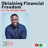The Road to Success and Financial Freedom with Anthony O’Neal