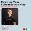 Rewiring Your Subconscious Mind for Success with Adrian Moreno
