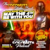 S3E16–May the Fourth be with YOU–The Coconuts Strike Back!