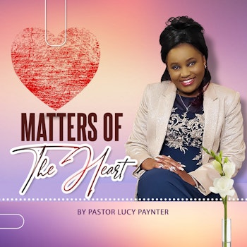 Matters of the Heart Pt.2