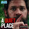 65 - A Quiet Place