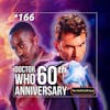 166 - Doctor Who 60th Anniversary