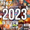 167 - 2023 In Review