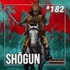 182 - Shogun