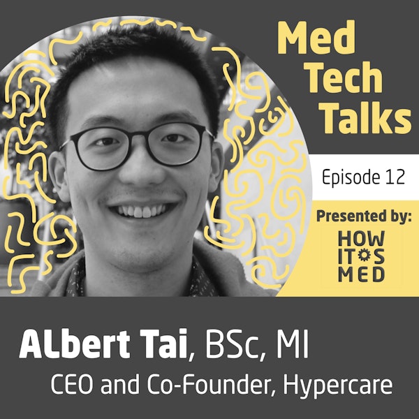 Med Tech Talks Ep. 12 - Taking down Big Pager with Albert Tai