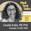 Med Tech Talks Ep. 15 - Chatting it up with Dr. Claudia Krebs