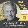Med Tech Talks Ep. 31 - Glidescoping out opportunities with Dr. Jack Pacey