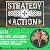 Ep12 Brian Jenkins - Business Growth Through Personal Expansion