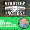 Ep69 Chris Michel - How to Stop the Self-Inflicted Harm of Your Sales Process