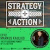 Ep72 Markus Kaulius - The Staggering Power of Getting 1% Better
