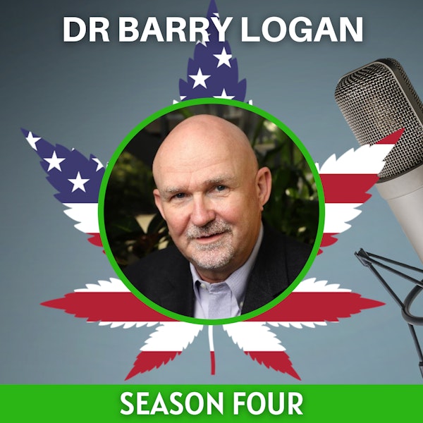 Dr. Barry Logan pt1 👨‍⚕️ Measuring Effects of THC