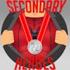 Secondary Heroes Podcast Episode 22: Spider-Man Far From Home Special Edition