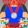 Secondary Heroes Podcast Episode 31: Back To School with Movies and TV