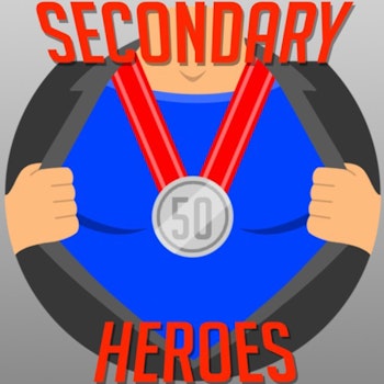 Secondary Heroes Podcast Episode 50: A Milestone With The Greatest Foursomes