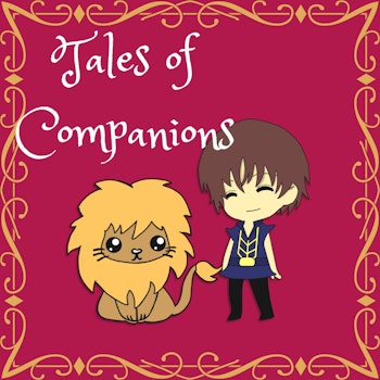Tales of Companions: King Louise's gift