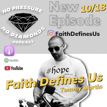 EP.23 Military Veteran Builds Faith based Clothing Brand (Faith Defines Us) Tommy Martin
