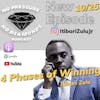 EP.24 The 4 Phases of Winning - Itibari Zulu
