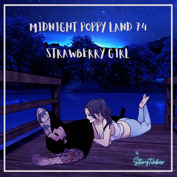 Midnight Poppy Land 74: Strawberry Gil (with Elisabeth, Haley, and Sakura)