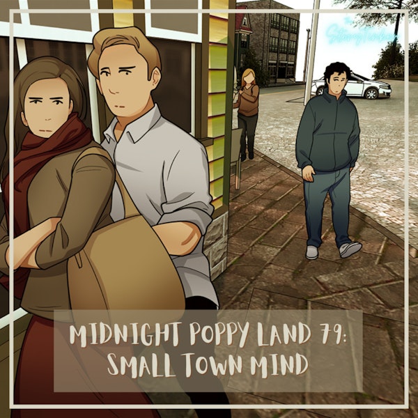 Midnight Poppy Land 79 - Small Town Mind (with Erin and Vita)