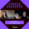 Purple Hyacinth Season 3 Premiere Live Reaction with Meg, Episode 111