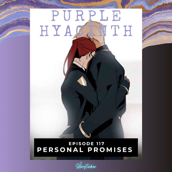 Purple Hyacinth 117: Personal Promises (with Emily C and Lily)