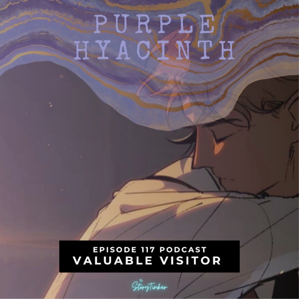 Purple Hyacinth 118: Valuable Visitor (with Fwoot and Joy)