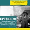 32-How to celebrate Black History month in the music room