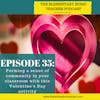 35-Forming a sense of community in your classroom with this Valentine's Day activity